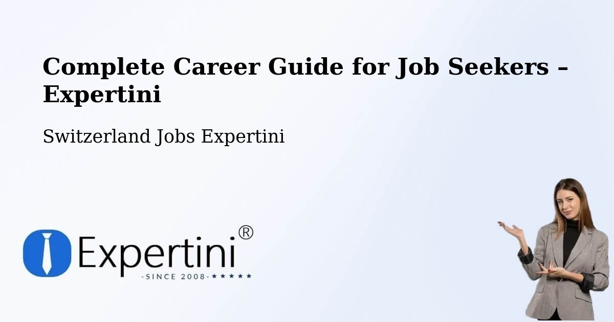 Career Guide for Job Seekers – Avry Sur Matran - Avry Sur Matran, Switzerland Jobs Expertini