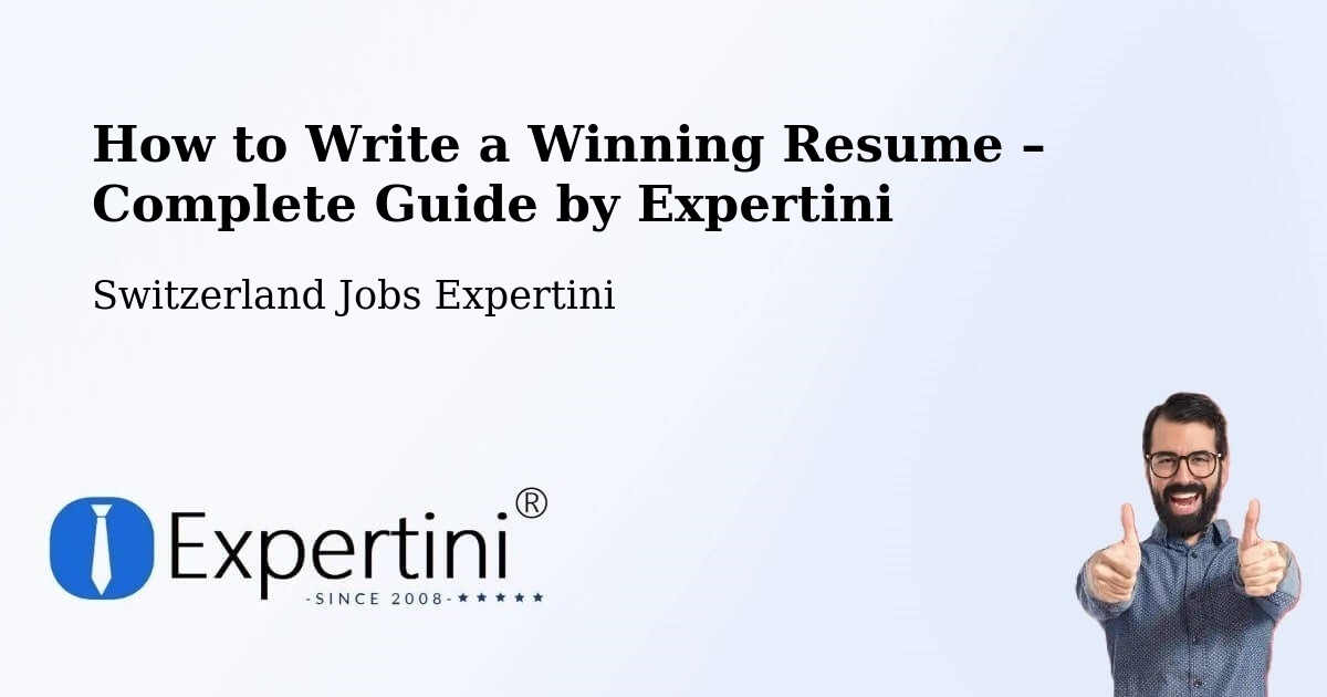 Resume Writing Guide for Job Seekers – Avry Sur Matran - Avry Sur Matran, Switzerland Jobs Expertini